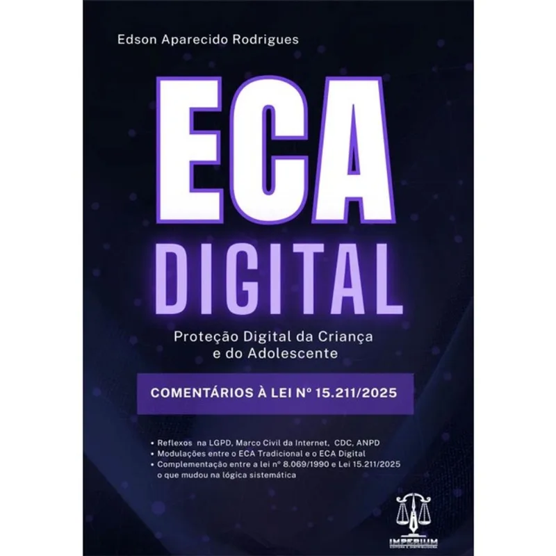 ECA DIGITAL - PROTEÇÃO DIGITAL DA CRIANÇA E DO ADOLESCENTE - 2026