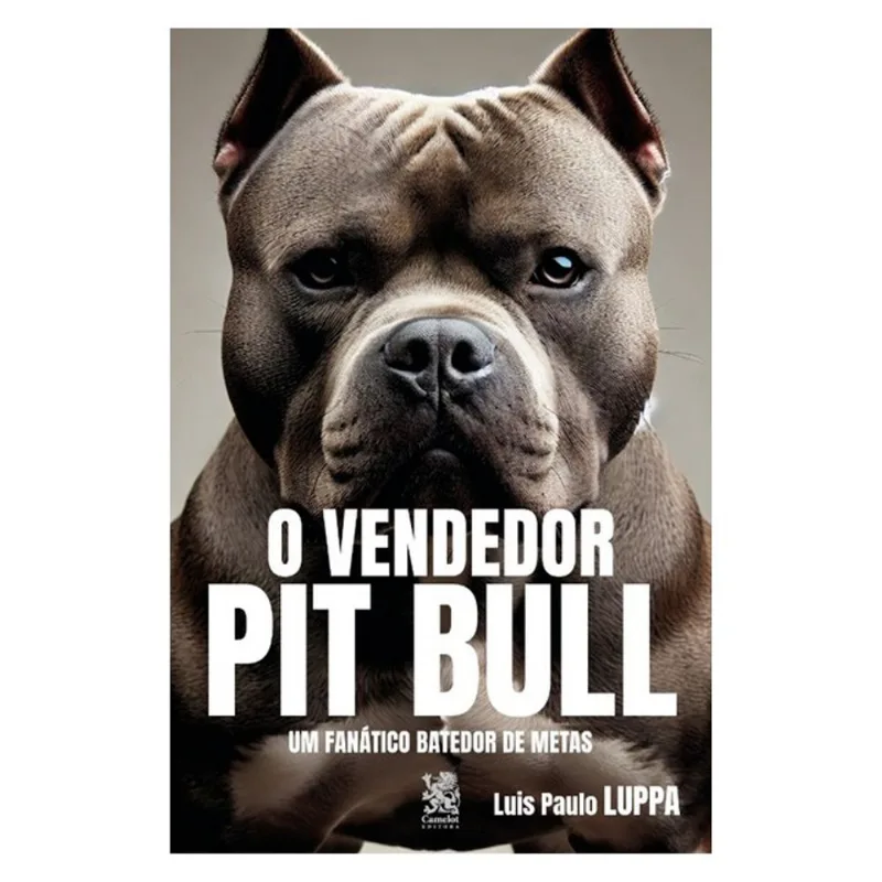 O VENDEDOR PIT BULL