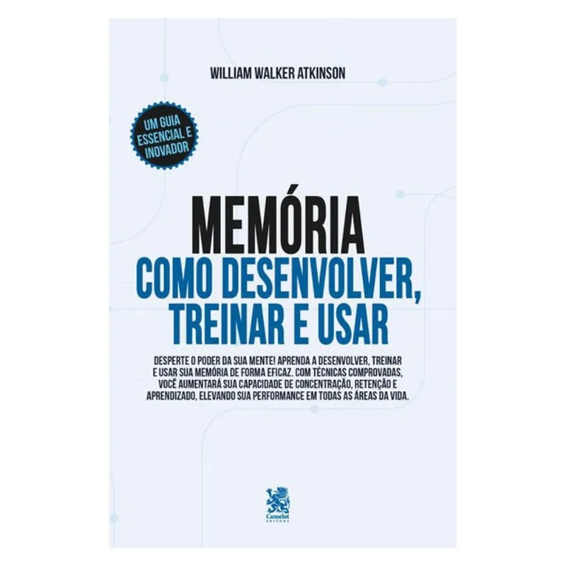 MEMÓRIA: COMO DESENVOLVER, TREINAR E USAR