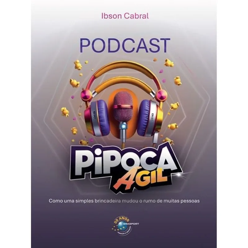 PODCAST PIPOCA ÁGIL