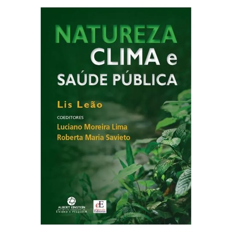 NATUREZA, CLIMA E SAÚDE PÚBLICA