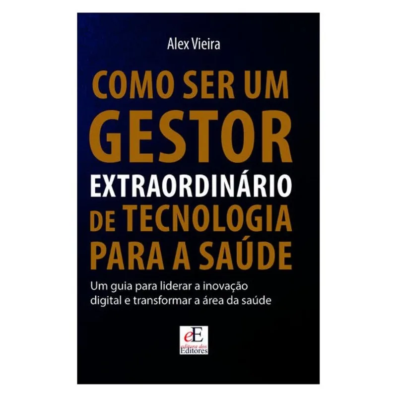 COMO SER UM GESTOR EXTRAORDINÁRIO