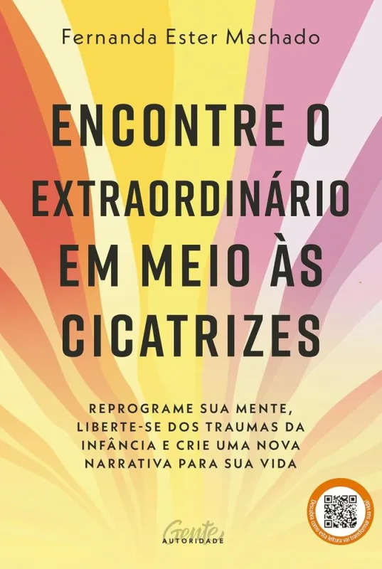 Encontre O Extraordinário Em Meio Às Cicatrizes - LC - Livros