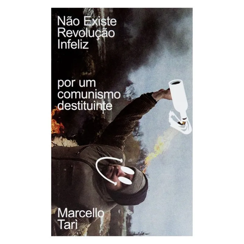 NÃO EXISTE REVOLUÇÃO INFELIZ