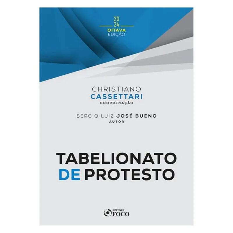 TABELIONATO DE PROTESTO - 8ª ED - 2024 - VOL. 7