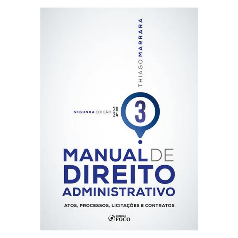 MANUAL DE DIREITO ADMINISTRATIVO - 2ª ED - 2024 - VOLUME 3