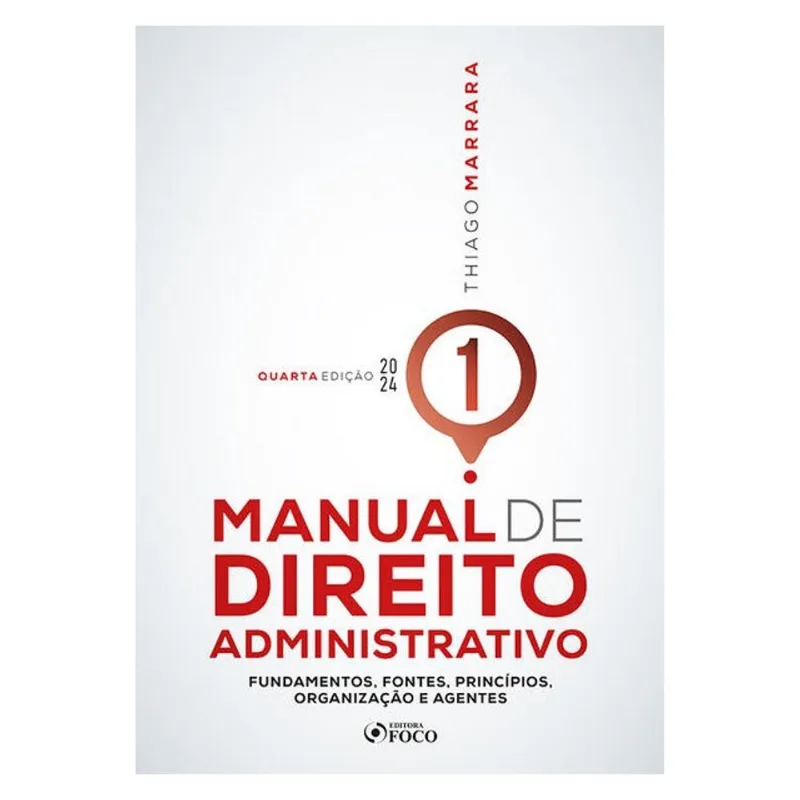 MANUAL DE DIREITO ADMINISTRATIVO - 4ª ED - 2024 - VOLUME 1