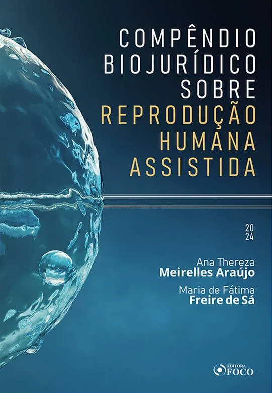 Compêndio Biojurídico Sobre Reprodução Humana Assistida - LC - Livros