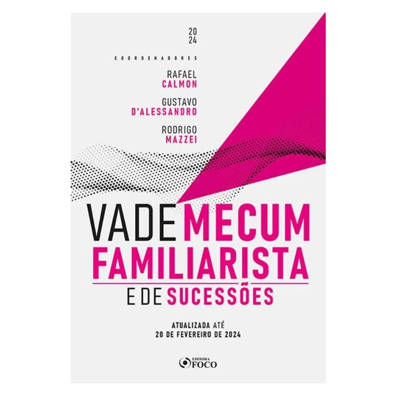 VADE MECUM FAMILIARISTA E DE SUCESSÕES - 1ª ED - 2024