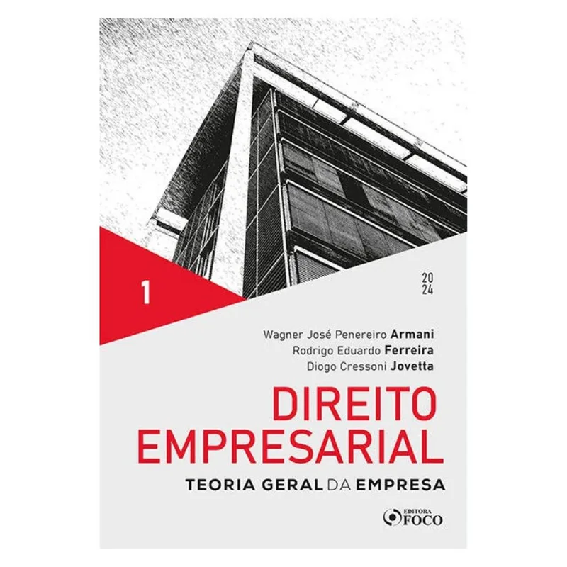 DIREITO EMPRESARIAL - TEORIA GERAL DA EMPRESA - 1ª ED - 2024 - VOLUME 1
