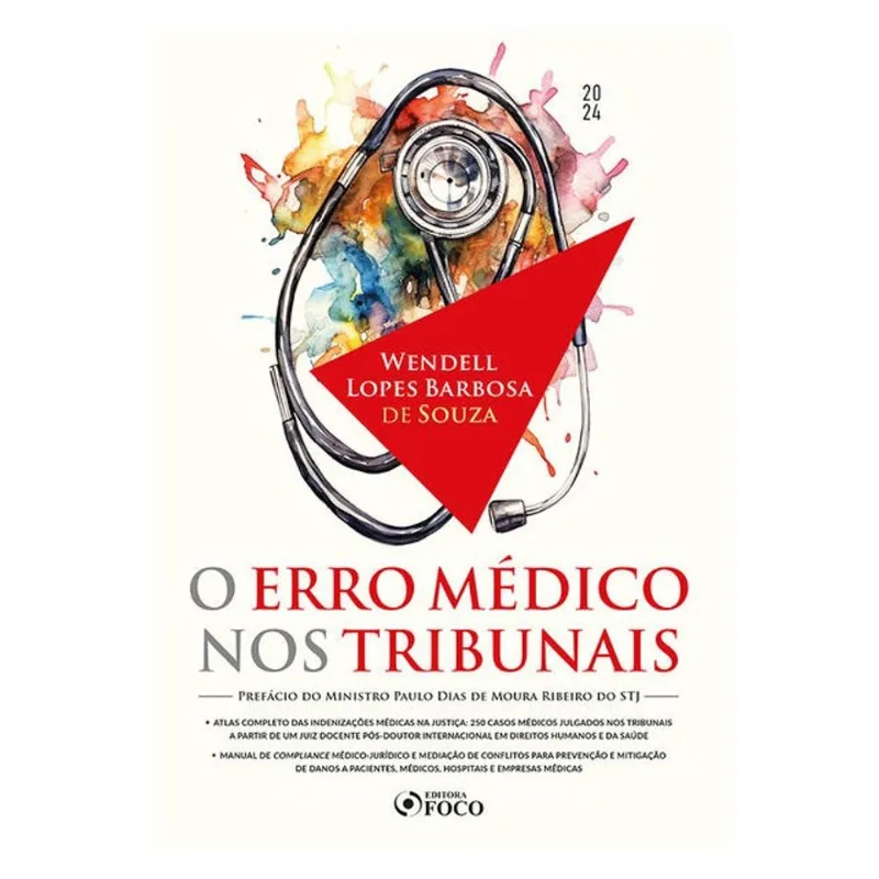 O ERRO MÉDICO NOS TRIBUNAIS - 1ª ED - 2024