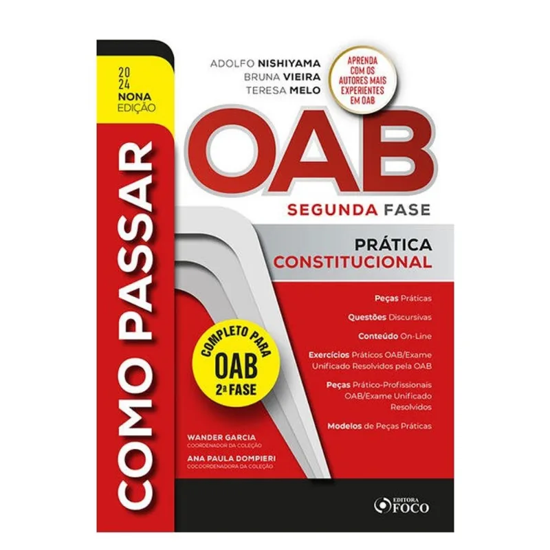 COMO PASSAR NA OAB 2ª FASE - PRÁTICA CONSTITUCIONAL - 9ª ED - 2024