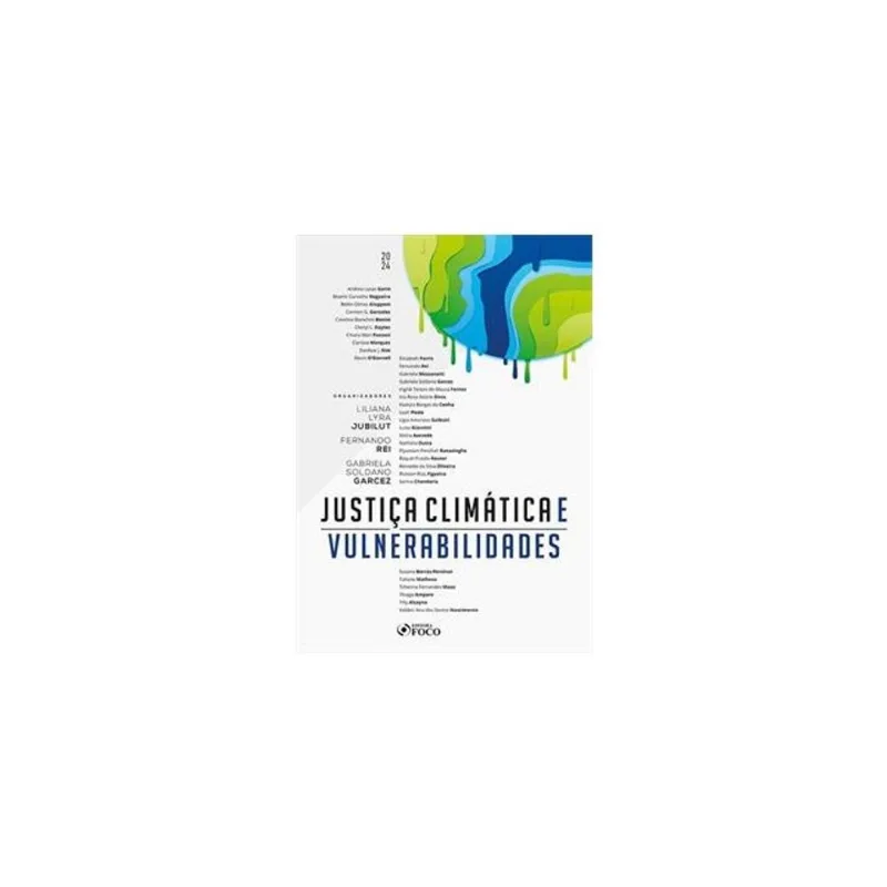 JUSTIÇA CLIMÁTICA E VULNÉRABILIDADES - 2024