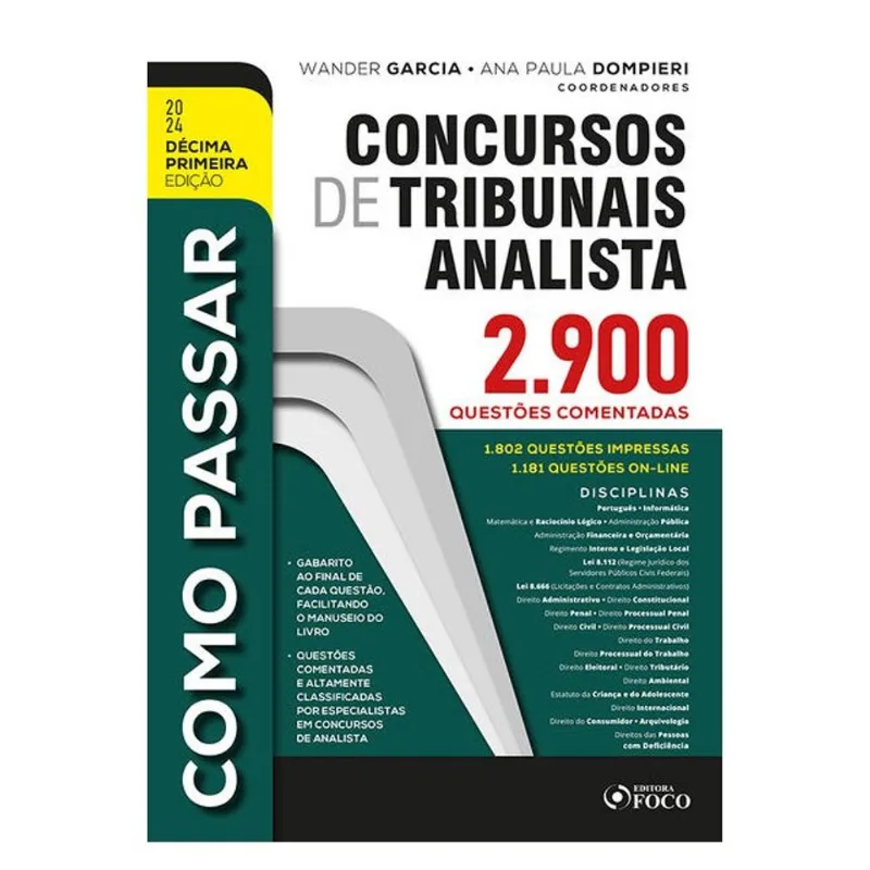 COMO PASSAR EM CONCURSOS DE TRIBUNAIS ANALISTA - 2.900 QUESTÕES COMENTADAS - 11ª ED - 2024 - VOL. 11