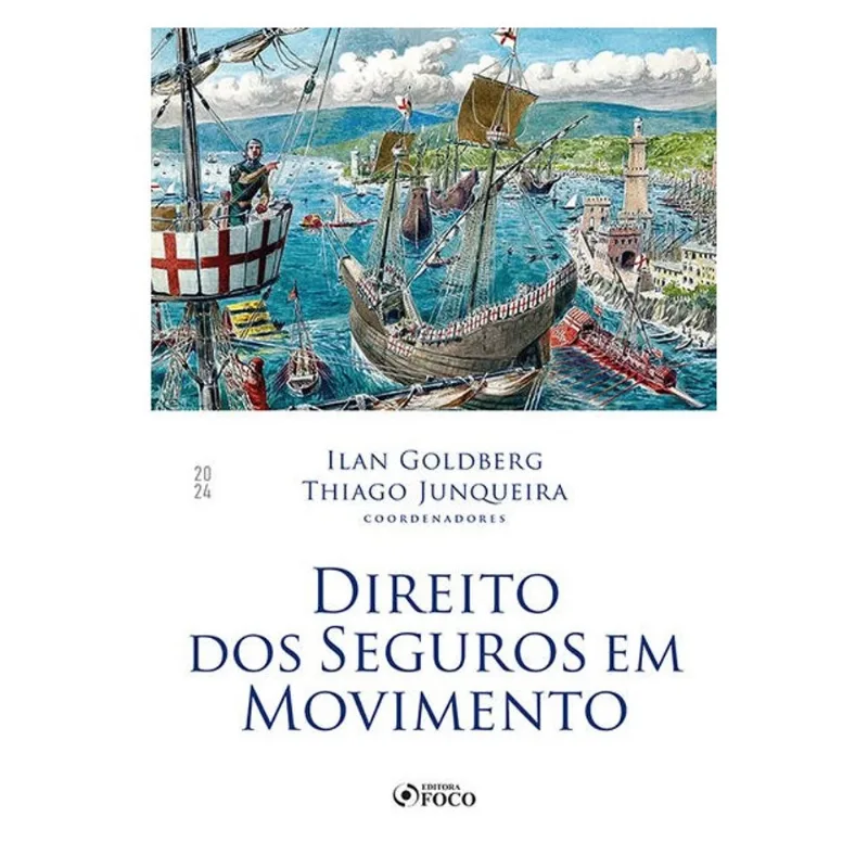 DIREITO DOS SEGUROS EM MOVIMENTO - 1ª ED - 2024