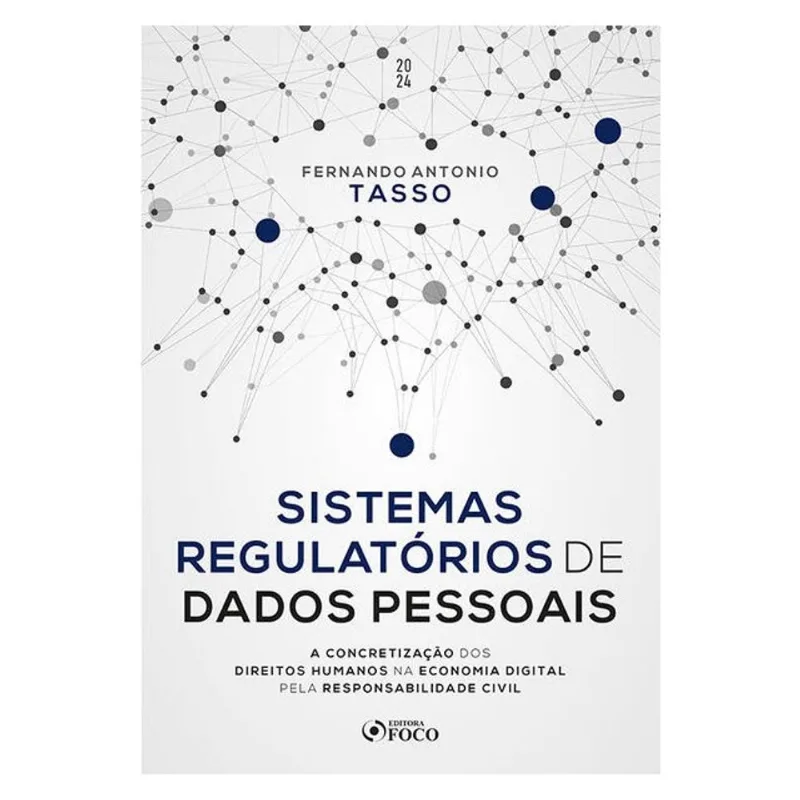 SISTEMAS REGULATÓRIOS DE DADOS PESSOAIS - 1ª ED - 2024