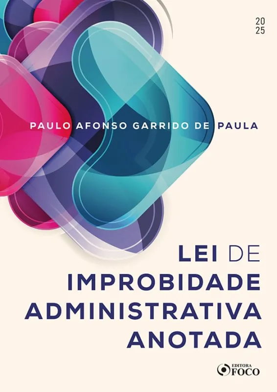 Lei De Improbidade Administrativa Anotada - LC - Livros
