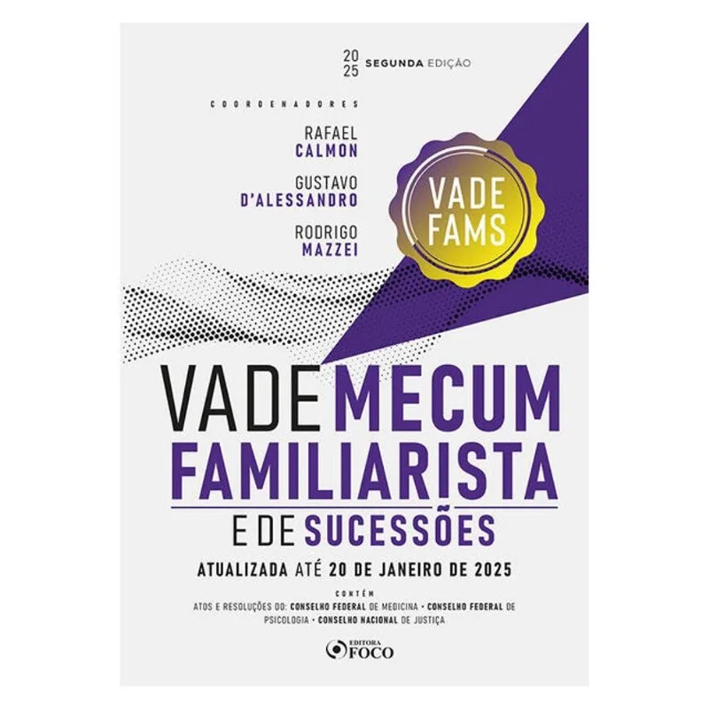 VADE MECUM FAMILIARISTA E DE SUCESSÕES - 2ª ED - 2025