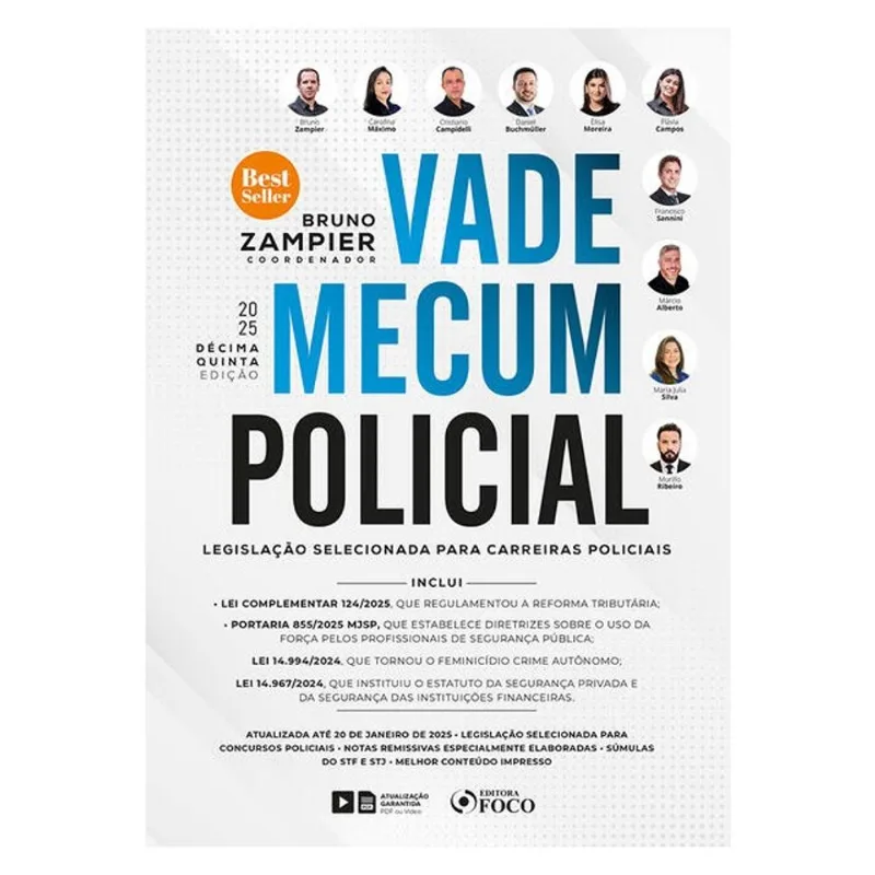 VADE MECUM POLICIAL: LEGISLAÇÃO SELECIONADA PARA CARREIRAS POLICIAIS - 15 ª ED - 2025
