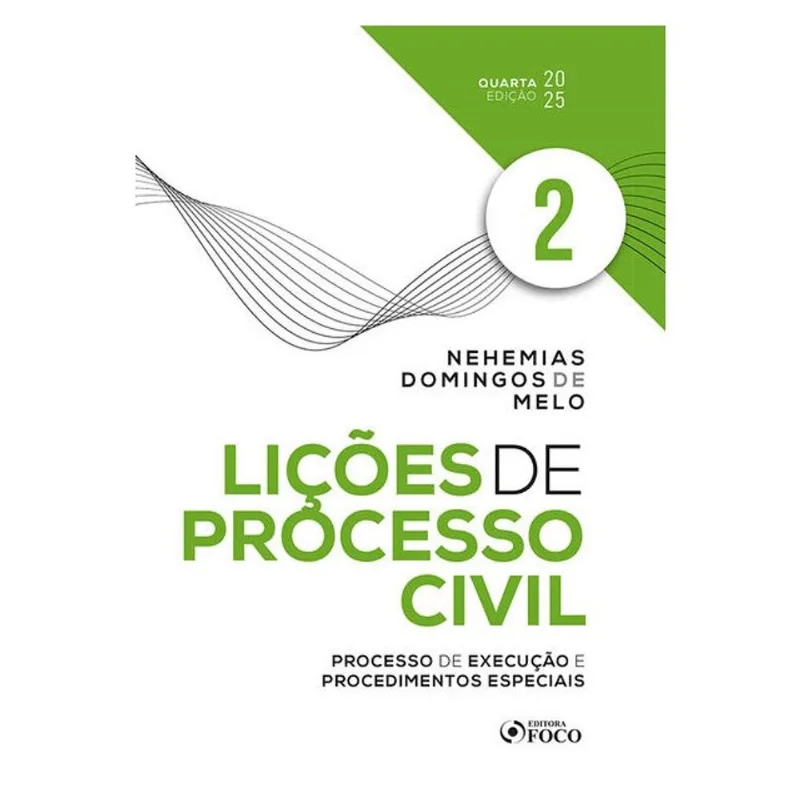 LIÇÕES DE PROCESSO CIVIL - VOLUME 2 - 4 ED - 2025