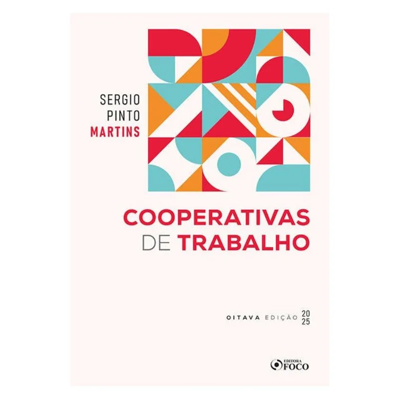 COOPERATIVAS DE TRABALHO - 8ª ED - 2025