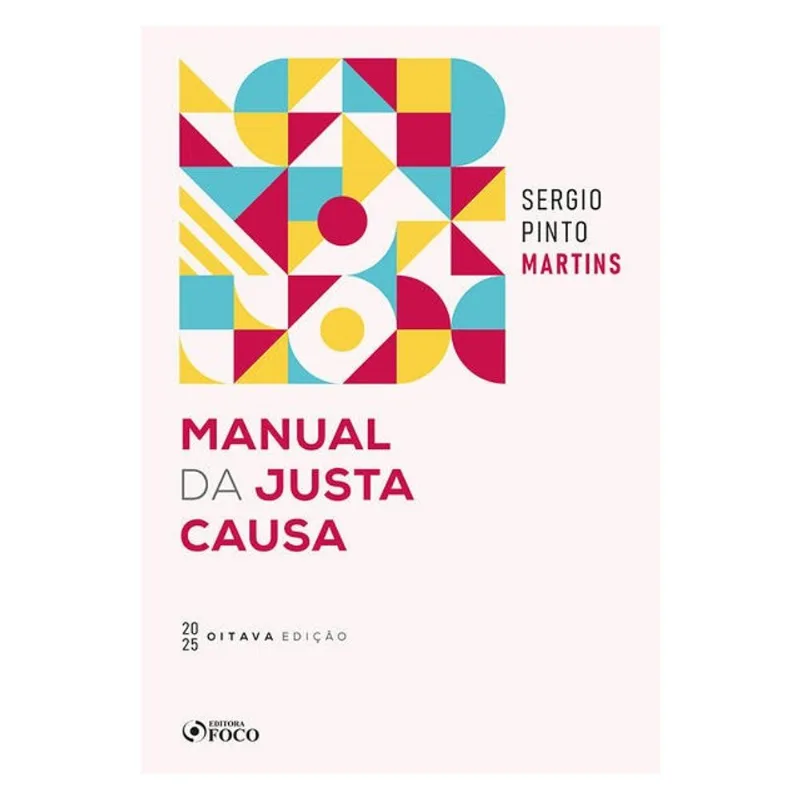 MANUAL DA JUSTA CAUSA - 8ª ED - 2025