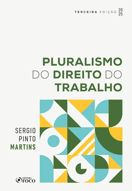 Pluralismo Do Direito Do Trabalho - LC - Livros