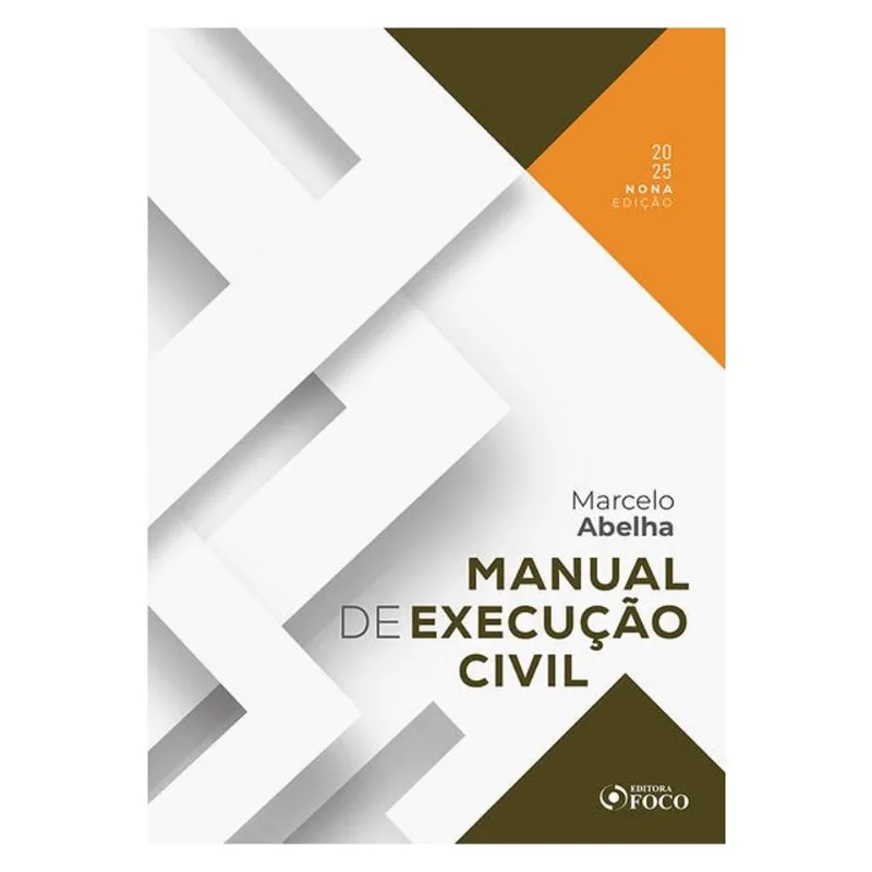MANUAL DE EXECUÇÃO CIVIL - 9ª ED - 2025