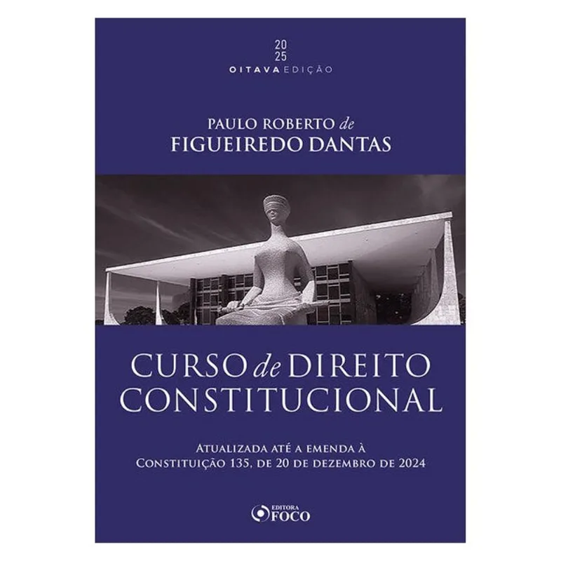 CURSO DE DIREITO CONSTITUCIONAL - 8ª ED - 2025