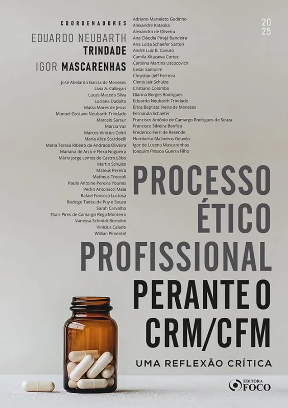 Processo Ético Profissional Perante O Crm/Cfm - Uma Reflexão Crítica - LC - Livros