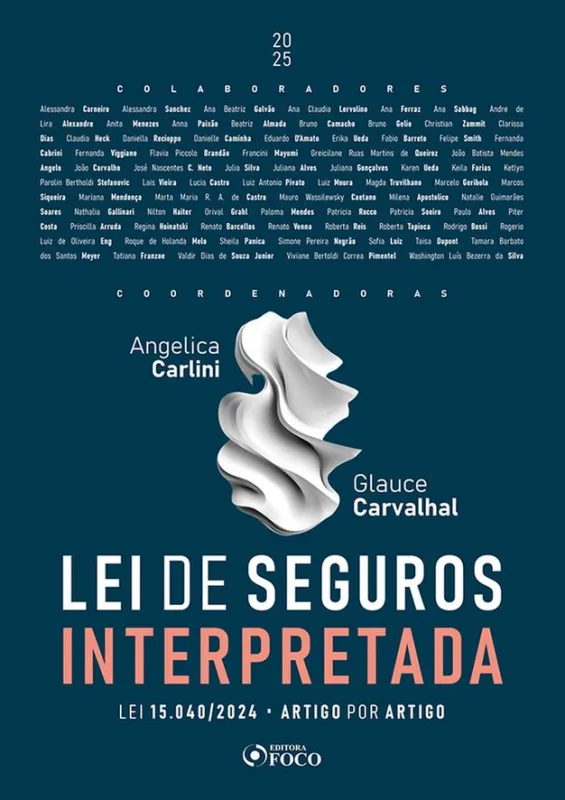 Lei De Seguros Interpretada - Lei 15.040/2024 - Artigo Por Artigo - LC - Livros