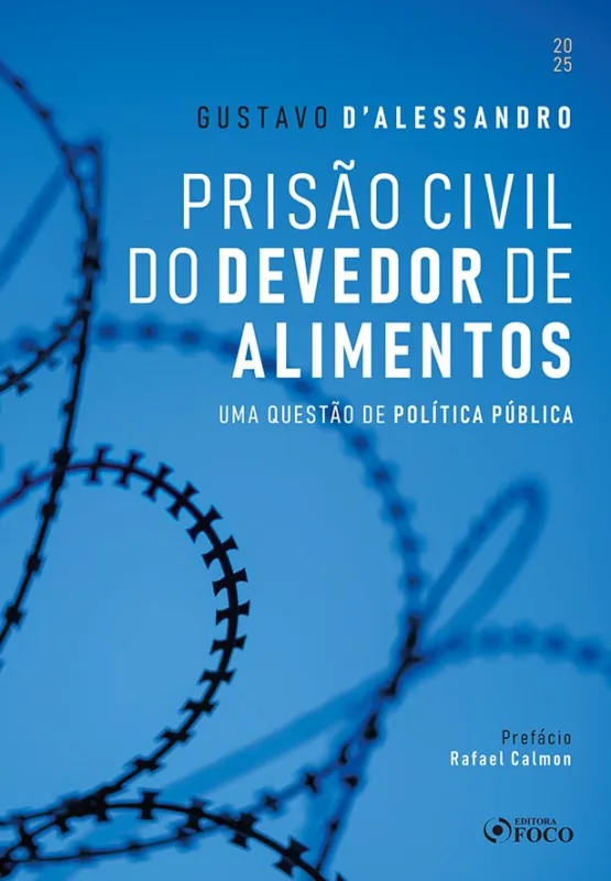 Prisão Civil Do Devedor De Alimentos 2025 - LC - Livros