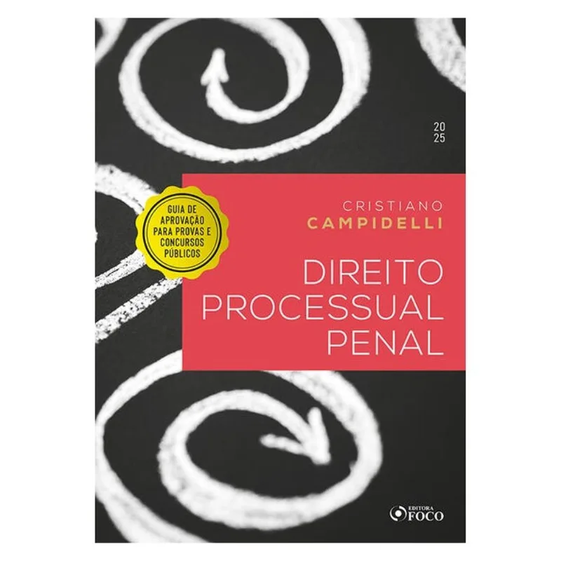 DIREITO PROCESSUAL PENAL - 1ª ED - 2025