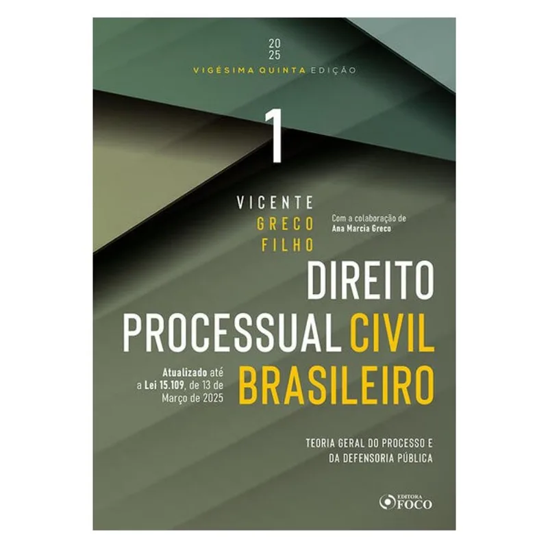 DIREITO PROCESSUAL CIVIL BRASILEIRO - VOLUME 1 25ª ED - 2025