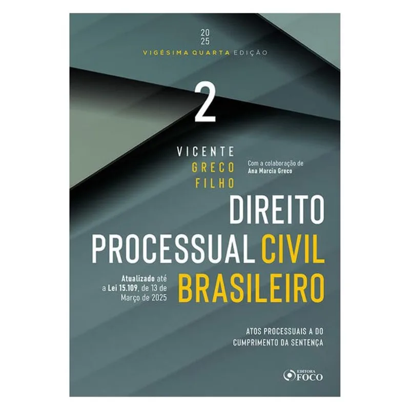 DIREITO PROCESSUAL CIVIL BRASILEIRO - VOLUME 2 - 24ª ED 2025