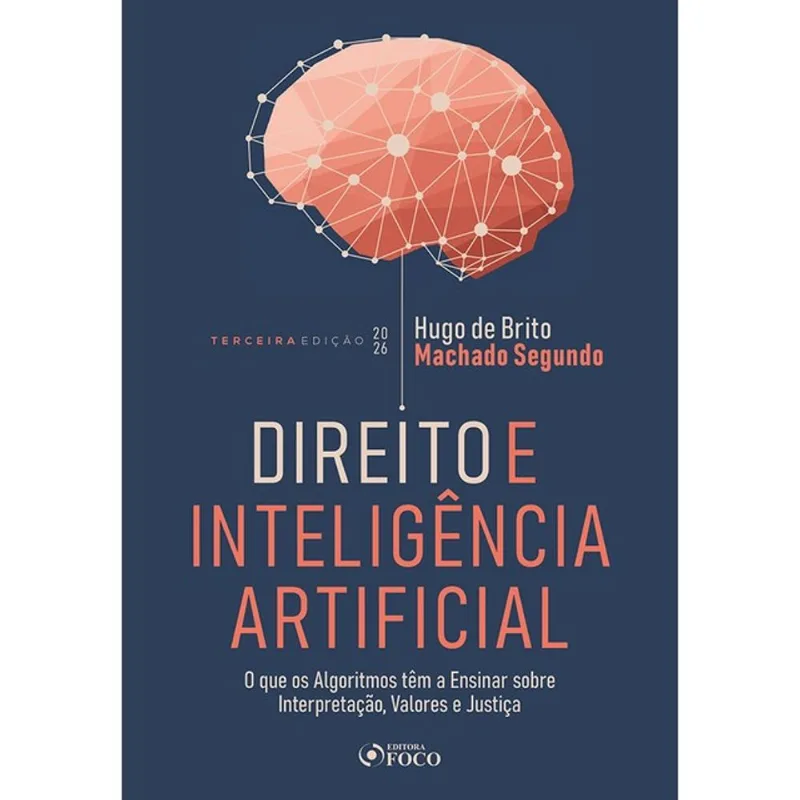DIREITO E INTELIGÊNCIA ARTIFICIAL 3ª ED 2026