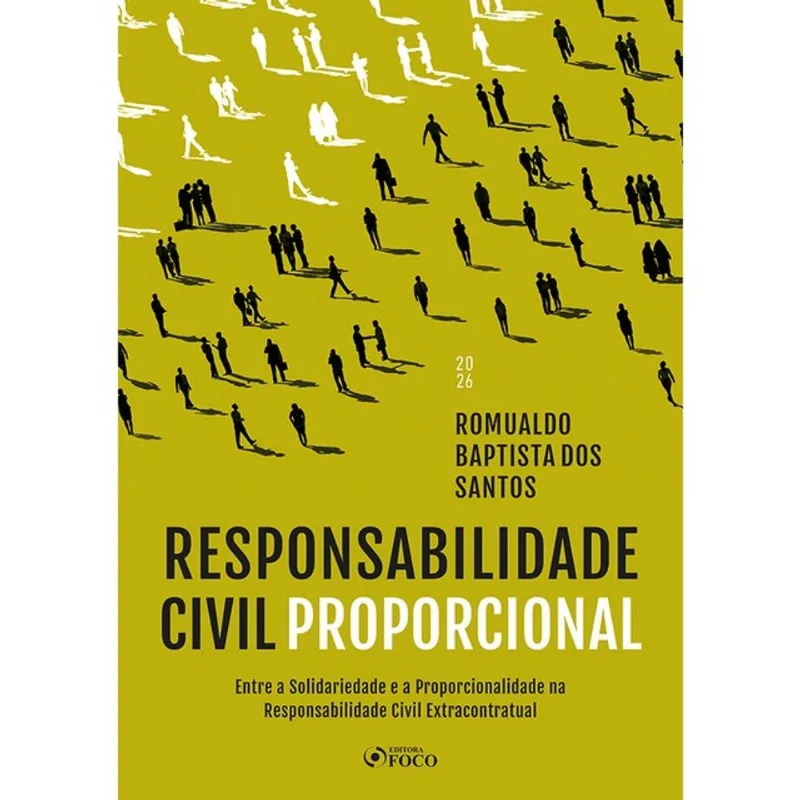 RESPONSABILIDADE CIVIL PROPORCIONAL 1ª ED - 2026