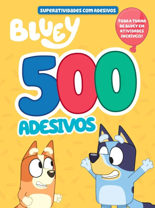 Bluey Superlivro De Adesivos 500 Adesivos 1 - LC - Livros