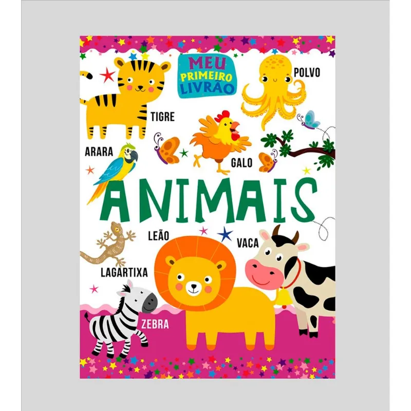 Meu Primeiro Livrão - Animais Animais