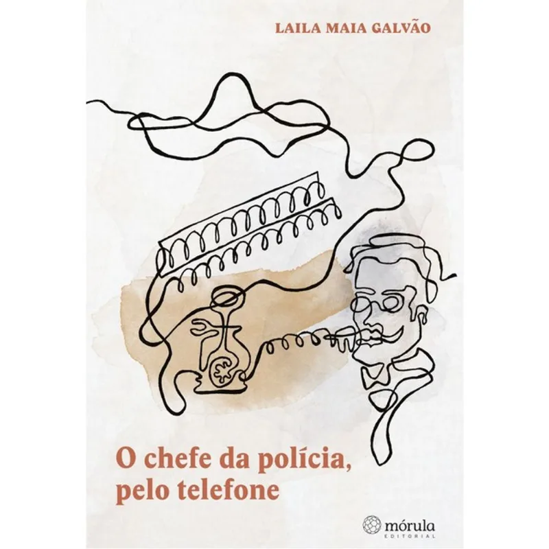 O CHEFE DA POLÍCIA, PELO TELEFONE