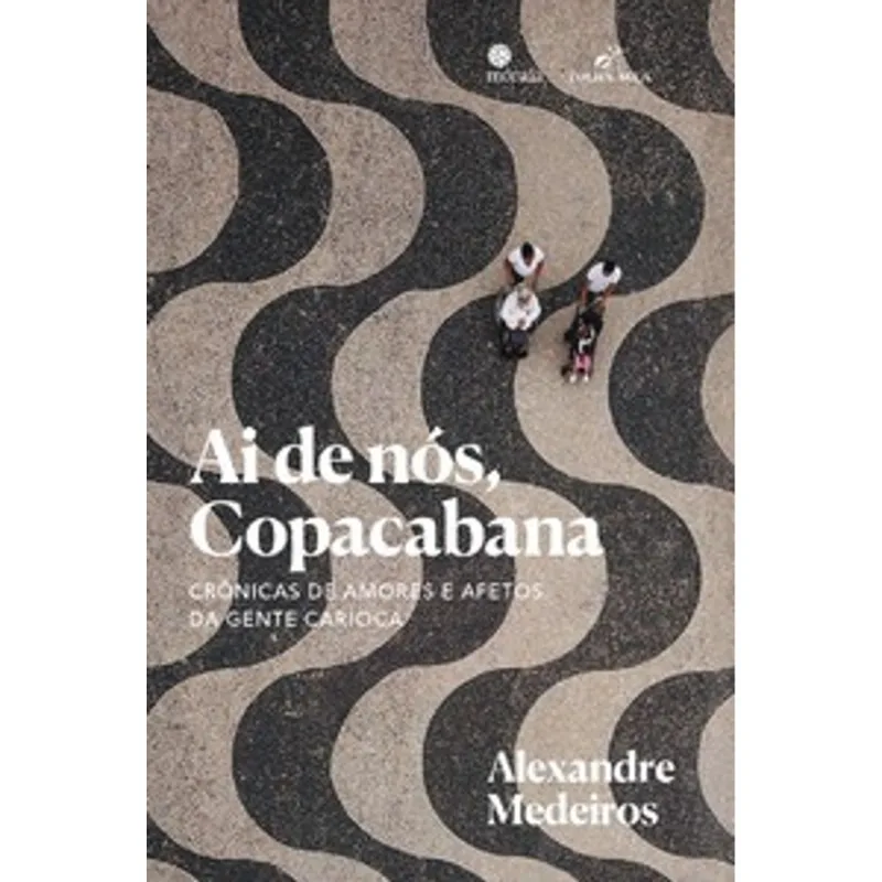 Ai de Nós, Copacabana