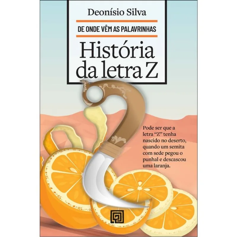 HISTÓRIA DA LETRA Z