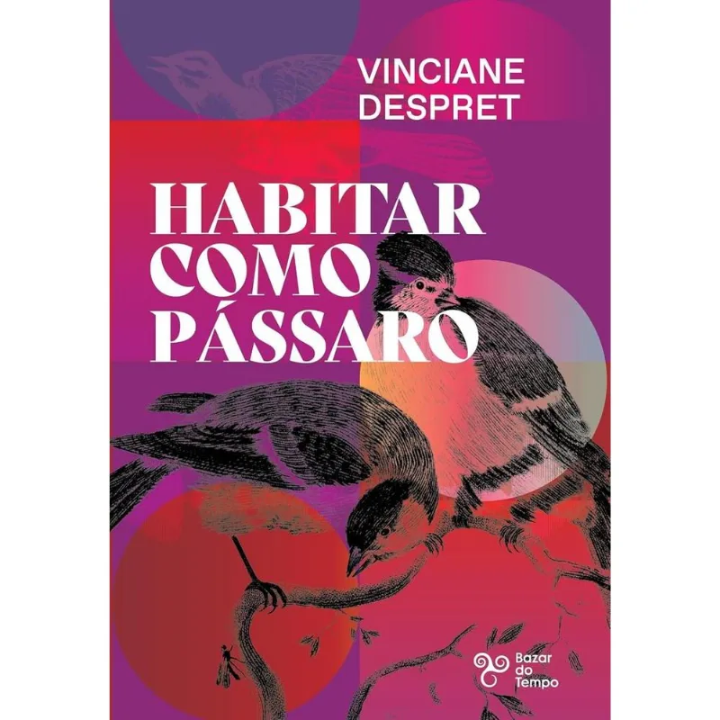 Habitar Como Pássaro