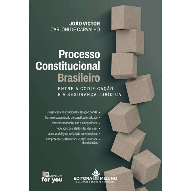 PROCESSO CONSTITUCIONAL BRASILEIRO: ENTRE A CODIFICAÇÃO E A SEGURANÇA JURÍDICA