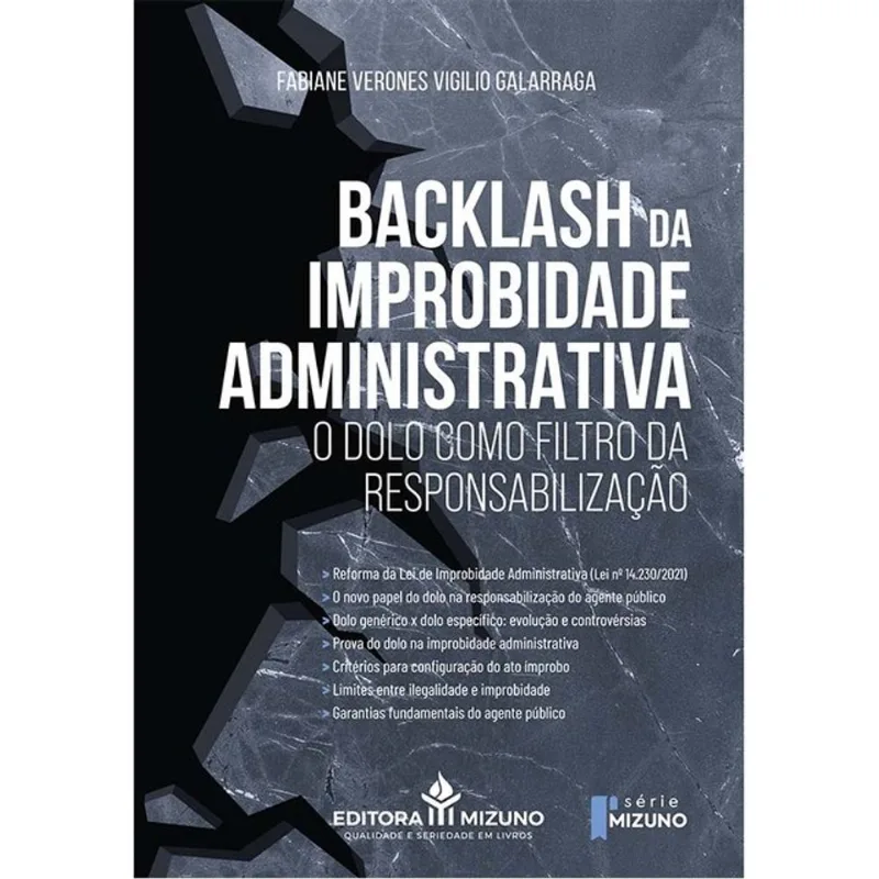 BACKLASH DA IMPROBIDADE ADMINISTRATIVA