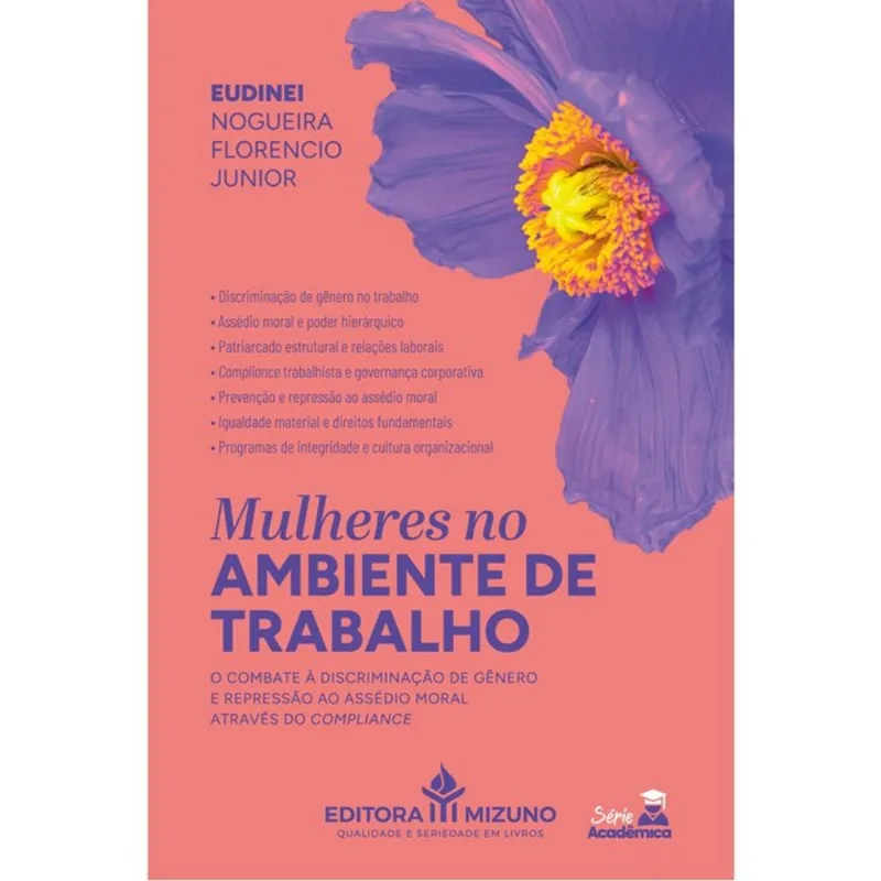 MULHERES NO AMBIENTE DE TRABALHO: O COMBATE À DISCRIMINAÇÃO DE GÊNERO E REPRESSÃO AO ASSÉDIO MORAL A