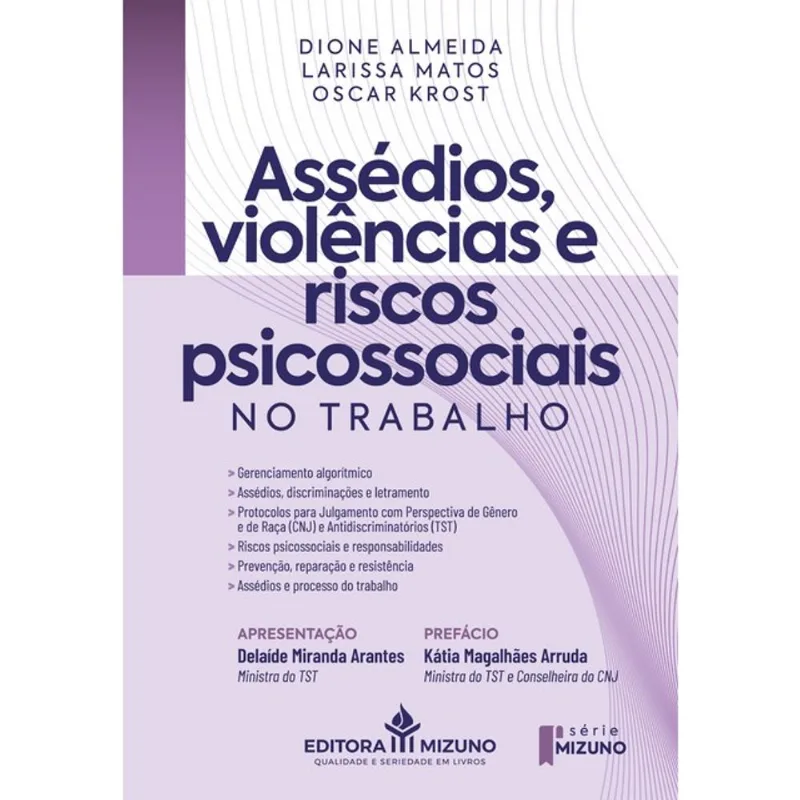 ASSÉDIO, VIOLÊNCIAS E RISCOS PSICOSSOCIAIS NO TRABALHO