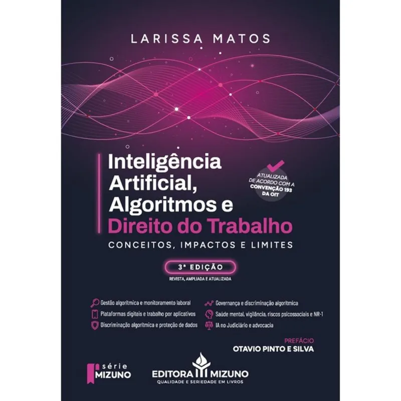 INTELIGÊNCIA ARTIFICIAL, ALGORITMOS E DIREITO DO TRABALHO 3ª EDIÇÃO 2026