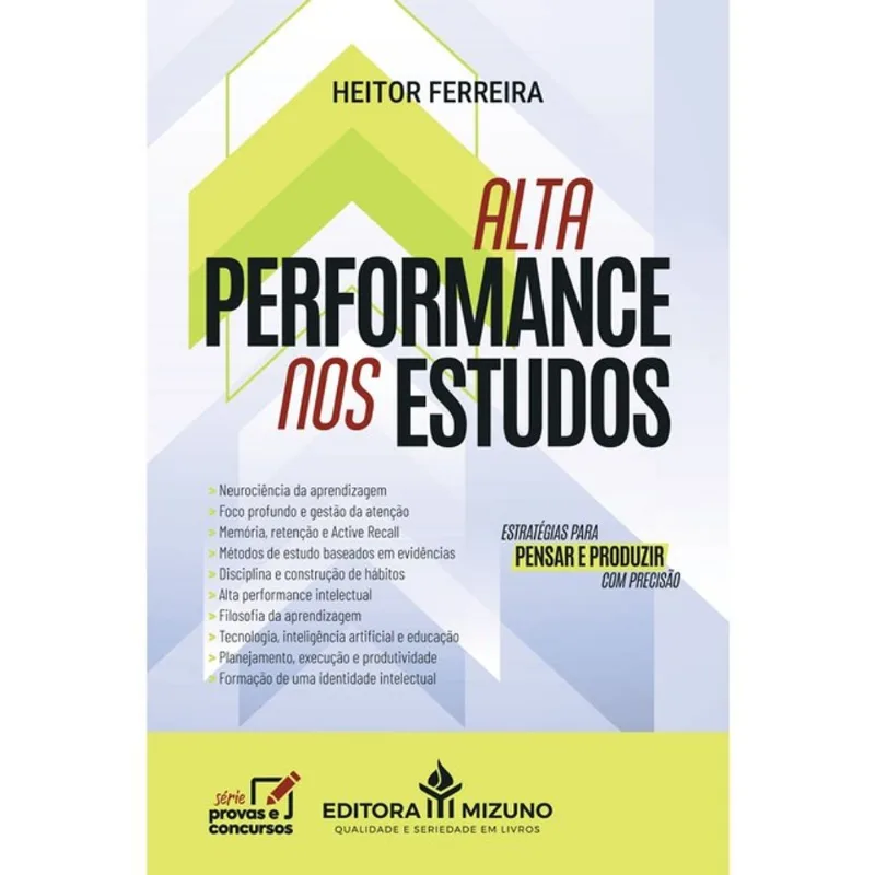 ALTA PERFORMANCE NOS ESTUDOS