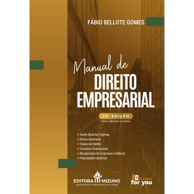 MANUAL DE DIREITO EMPRESARIAL - 10ª EDIÇÃO